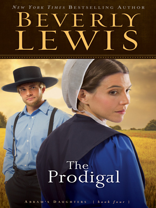 Title details for The Prodigal by Beverly Lewis - Wait list